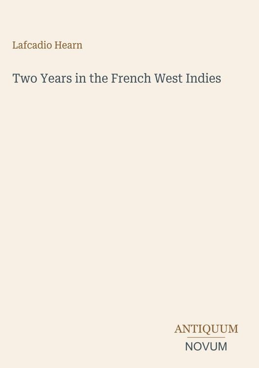 Produktbild: Two Years in the French West Indies