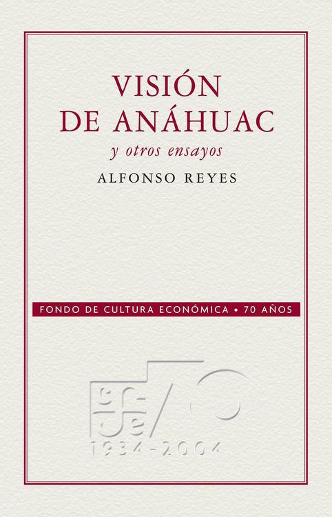 Produktbild: Visi&oacute;n de An&aacute;huac y otros ensayos