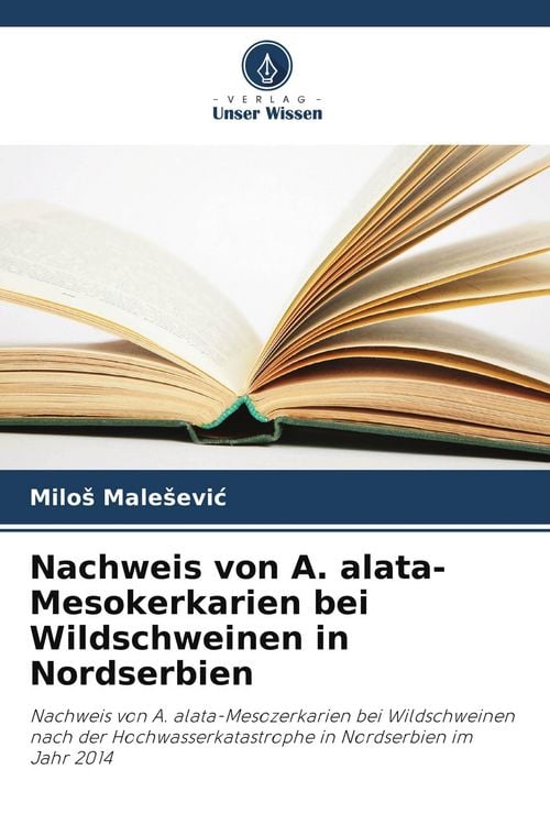 Produktbild: Nachweis von A. alata-Mesokerkarien bei Wildschweinen in Nordserbien