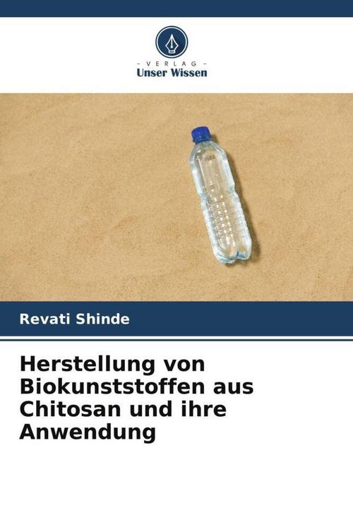 Produktbild: Herstellung von Biokunststoffen aus Chitosan und ihre Anwendung