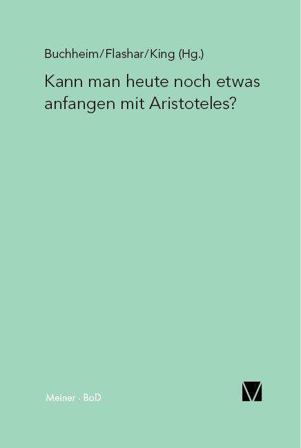 Produktbild: Kann man heute noch etwas anfangen mit Aristoteles?