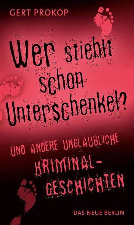 Produktbild: Wer stiehlt schon Unterschenkel