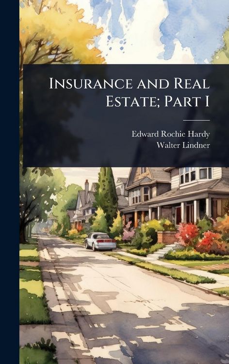 Produktbild: Insurance and Real Estate; Part I