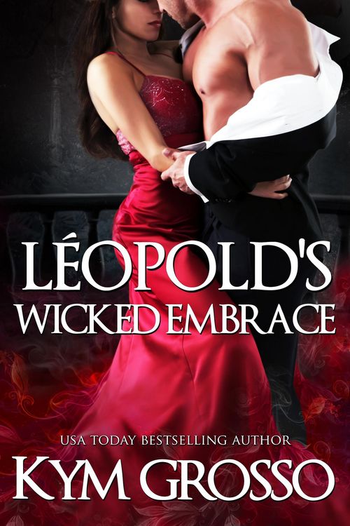 Produktbild: L&eacute;opold's Wicked Embrace (Immortals of New Orleans, Book 5)