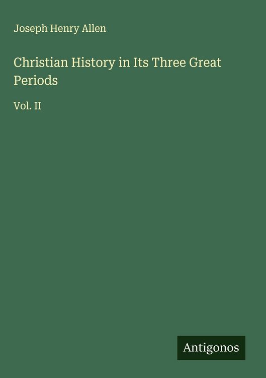 Produktbild: Christian History in Its Three Great Periods