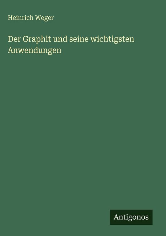 Produktbild: Der Graphit und seine wichtigsten Anwendungen