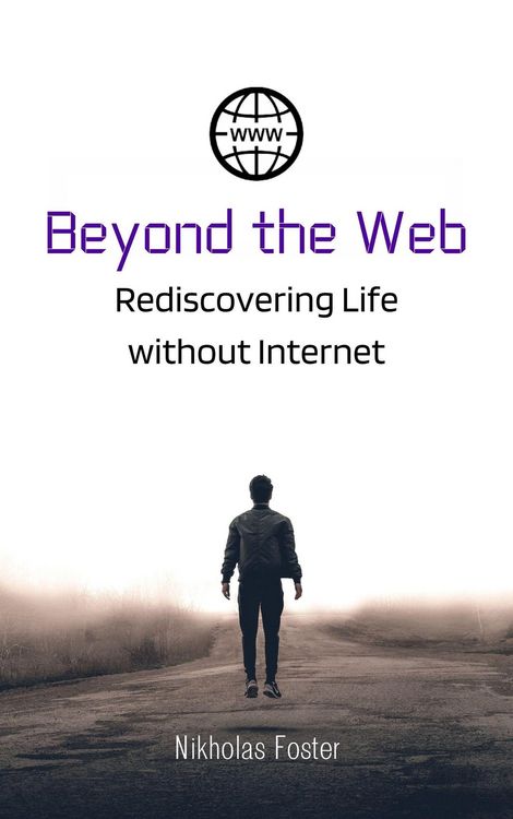 Produktbild: Beyond the Web: Rediscovering Life without Internet
