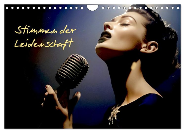 Produktbild: Die Stimme der Leidenschaft (Wandkalender 2026 DIN A4 quer), CALVENDO Monatskalender