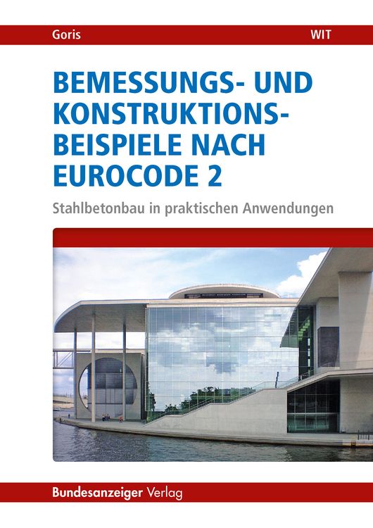 Produktbild: Bemessungs- und Konstruktionsbeispiele nach Eurocode 2
