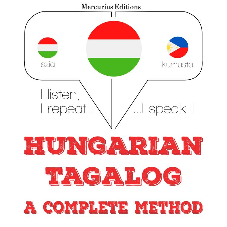 Produktbild: Magyar - tagalog: teljes m&oacute;dszer