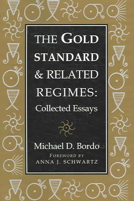 Produktbild: The Gold Standard and Related Regimes