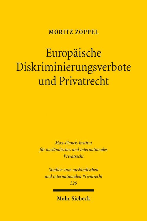 Produktbild: Europ&auml;ische Diskriminierungsverbote und Privatrecht