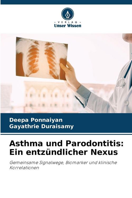 Produktbild: Asthma und Parodontitis: Ein entz&uuml;ndlicher Nexus