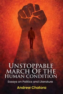 Produktbild: Unstoppable March of the Human Condition
