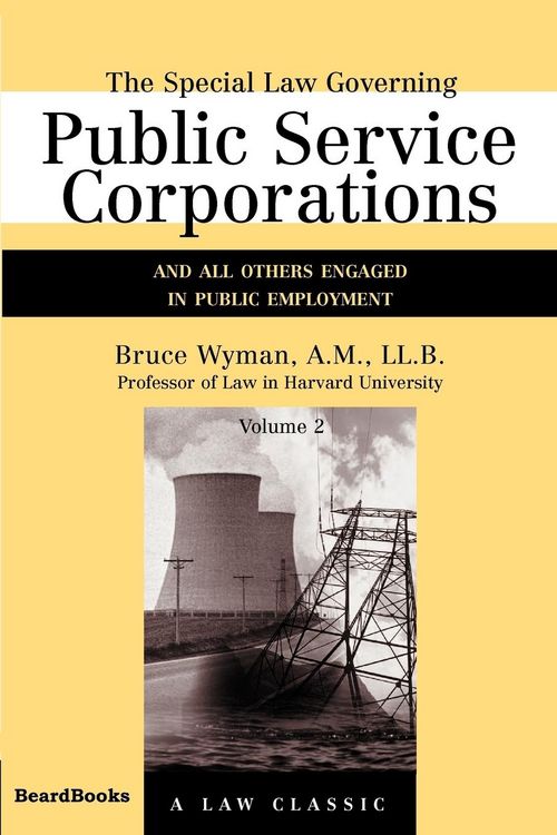 Produktbild: The Special Law Governing Public Service Corporations, Volume 2