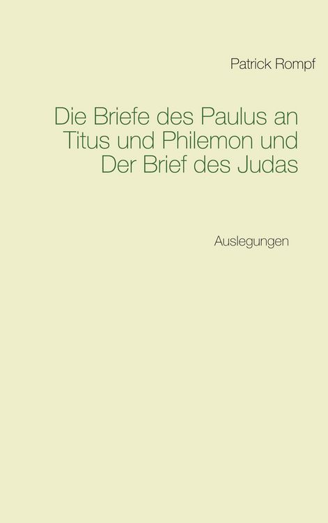 Produktbild: Die Briefe des Paulus an Titus und Philemon und Der Brief des Judas