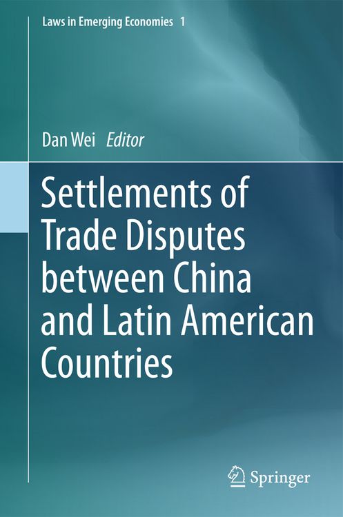 Produktbild: Settlements of Trade Disputes between China and Latin American Countries