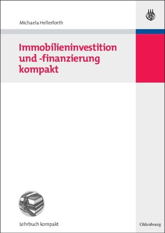 Produktbild: Immobilieninvestition und -finanzierung kompakt