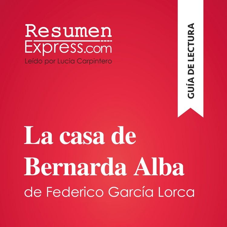 Produktbild: La casa de Bernarda Alba de Federico Garc&iacute;a Lorca (Gu&iacute;a de lectura)