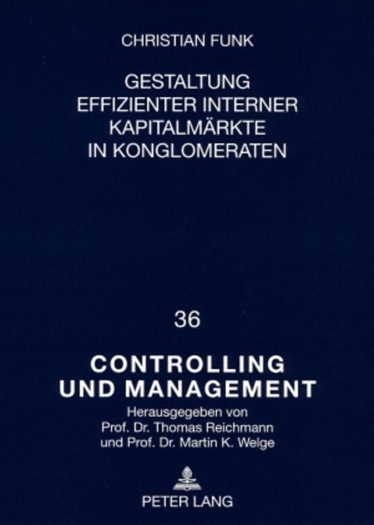 Produktbild: Gestaltung effizienter interner Kapitalm&auml;rkte in Konglomeraten
