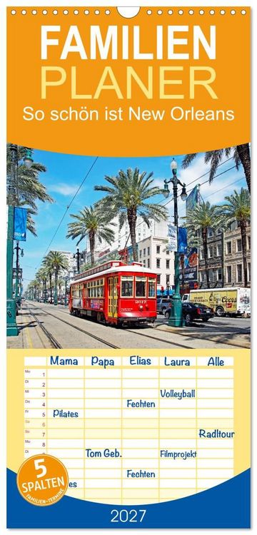Produktbild: Familienplaner 2027 - So sch&ouml;n ist New Orleans mit 5 Spalten (Wandkalender, 21 x 45 cm) CALVENDO
