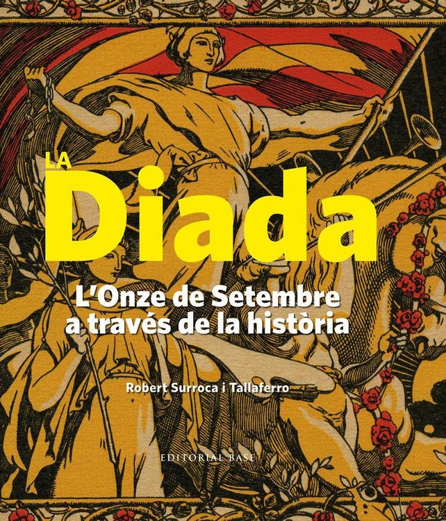 Produktbild: Surroca i Tallaferro, R: Diada : L'Onze de Setembre a trav&eacute;s