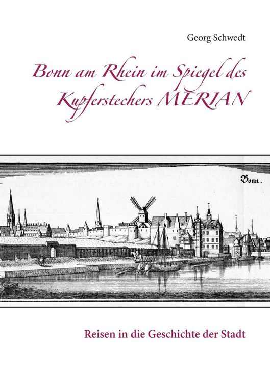 Produktbild: Bonn am Rhein im Spiegel des Kupferstechers Merian