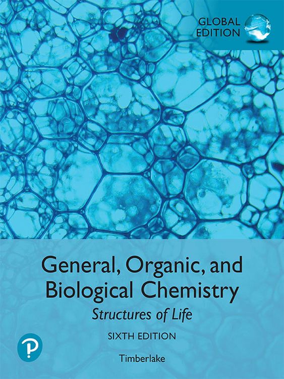 Produktbild: General, Organic, and Biological Chemistry: Structures of Life, Global Edition