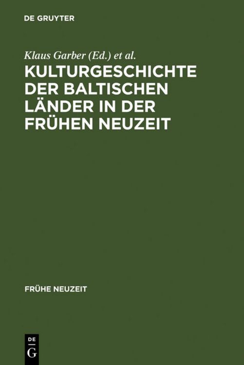 Produktbild: Kulturgeschichte der baltischen L&auml;nder in der Fr&uuml;hen Neuzeit