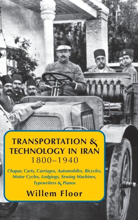 Produktbild: Transportation & Technology in iran, 1800-1940