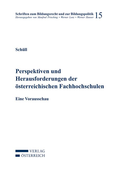 Produktbild: Perspektiven und Herausforderungen der &ouml;sterreichischen Fachhochschulen