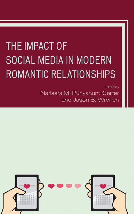 Produktbild: The Impact of Social Media in Modern Romantic Relationships