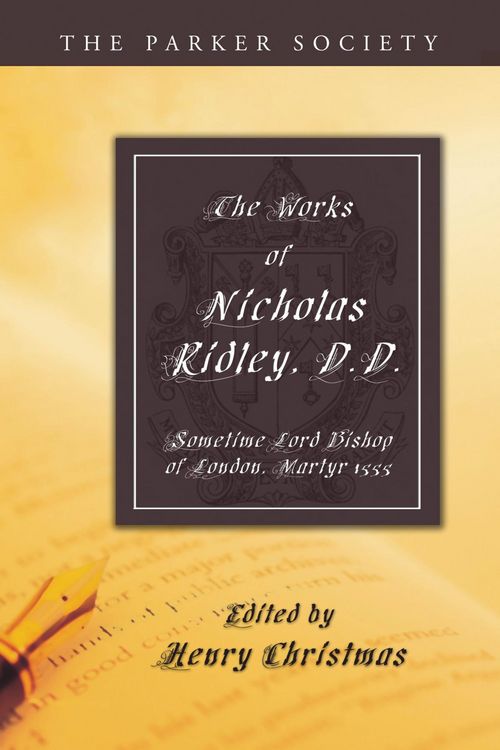 Produktbild: The Works of Nicholas Ridley, D.D.