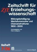 Produktbild: Bildungsbeteiligung: Wachstumsmuster und Chancenstrukturen 1800 - 2000