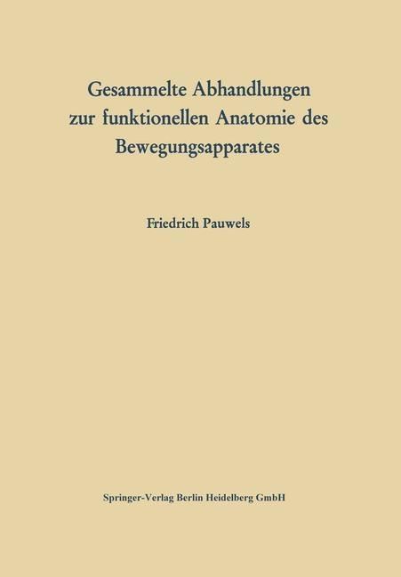 Produktbild: Gesammelte Abhandlungen zur funktionellen Anatomie des Bewegungsapparates
