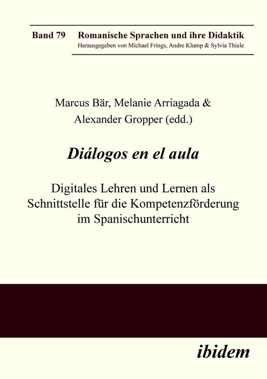 Produktbild: Di&aacute;logos en el aula - Digitales Lehren und Lernen als Schnittstelle f&uuml;r die Kompetenzf&ouml;rderung im Spanischunterricht