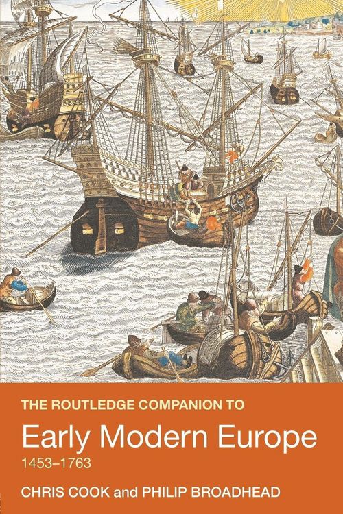 Produktbild: The Routledge Companion to Early Modern Europe, 1453-1763