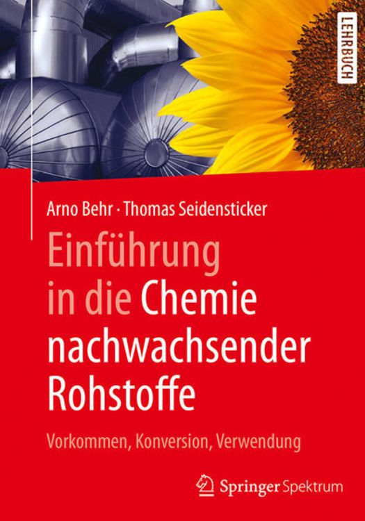 Produktbild: Einf&uuml;hrung in die Chemie nachwachsender Rohstoffe