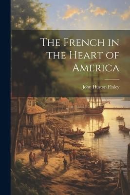 Produktbild: The French in the Heart of America