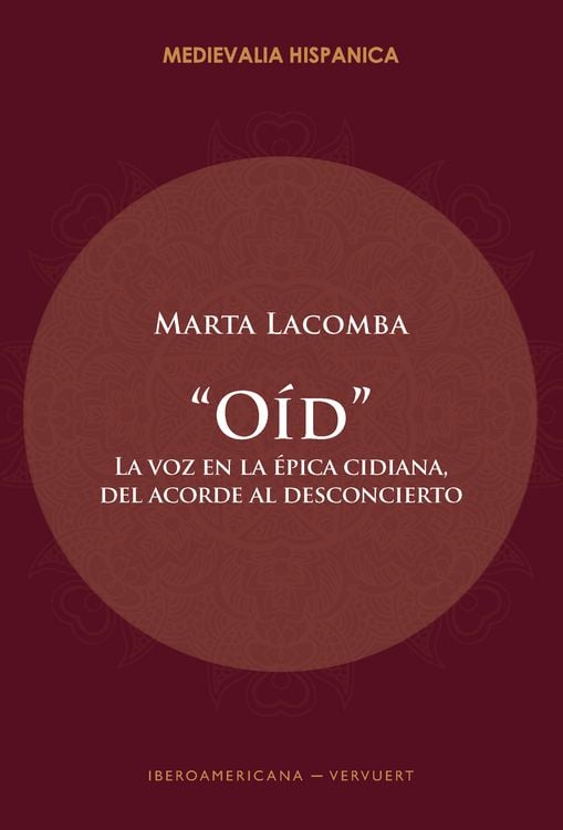 Produktbild: &ldquo;O&iacute;d&rdquo; : la voz en la &eacute;pica cidiana, del acorde al desconcierto