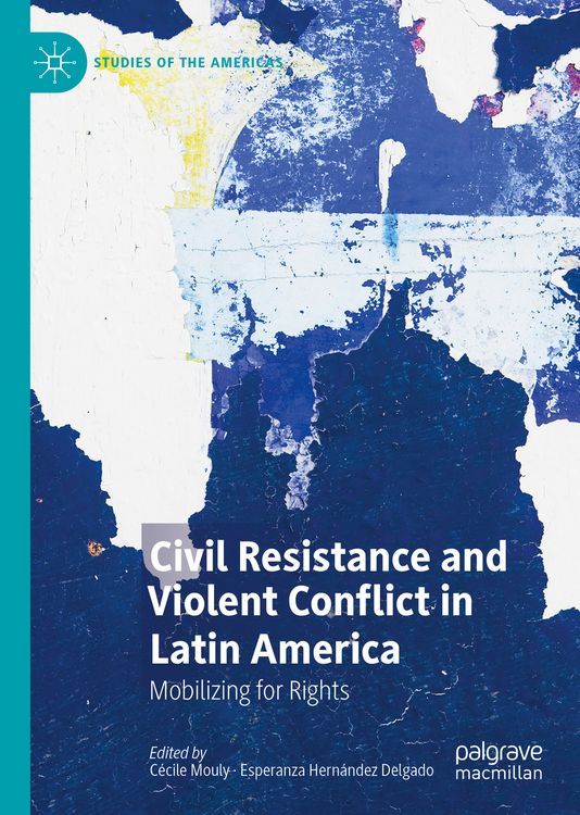 Produktbild: Civil Resistance and Violent Conflict in Latin America