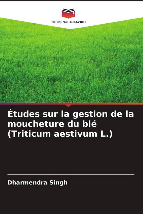Produktbild: &Eacute;tudes sur la gestion de la moucheture du bl&eacute; (Triticum aestivum L.)