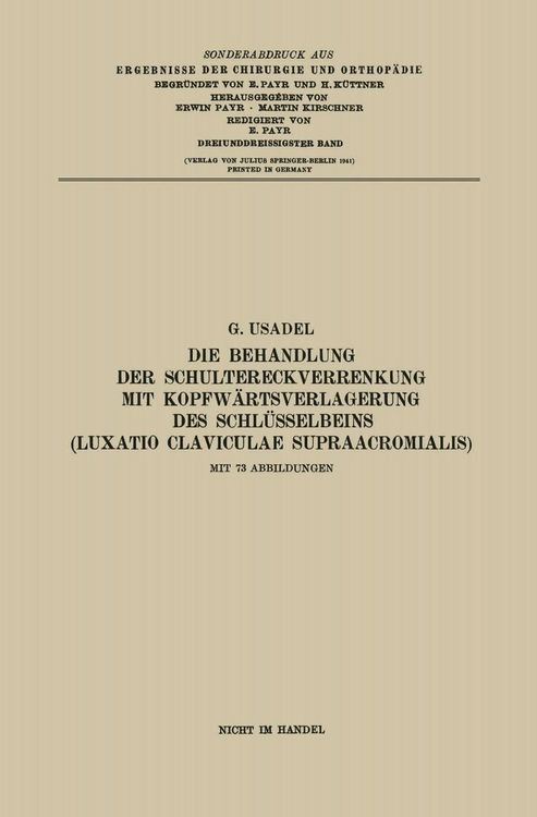 Produktbild: Die Behandlung der Schultereckverrenkung mit Kopfw&auml;rtsverlagerung des Schl&uuml;sselbeins (Luxatio Claviculae Supraacromialis)