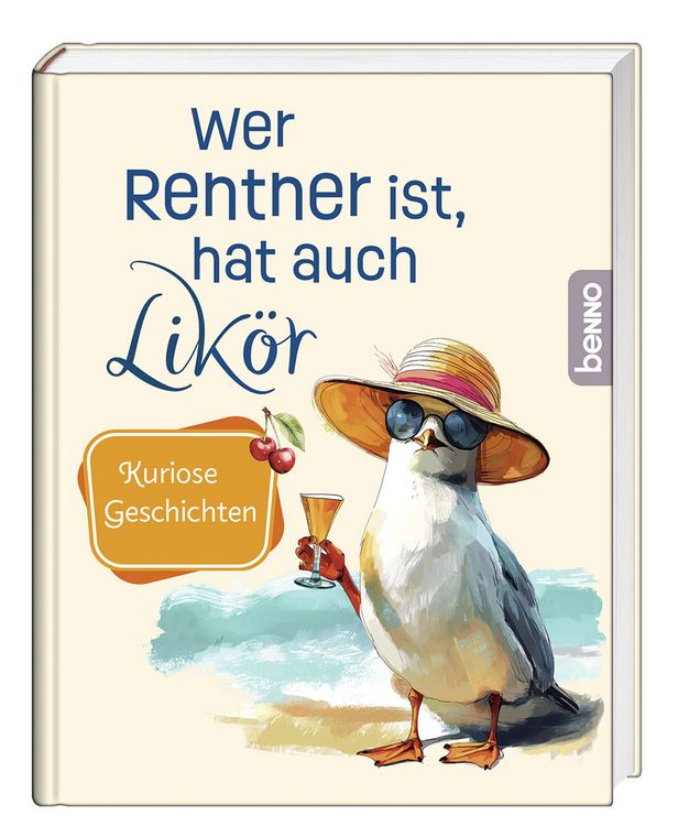 Produktbild: Wer Rentner ist, hat auch Lik&ouml;r