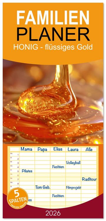 Produktbild: Familienplaner 2026 - HONIG - fl&uuml;ssiges Gold mit 5 Spalten (Wandkalender, 21 x 45 cm) CALVENDO