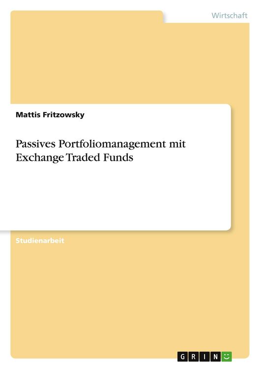 Produktbild: Passives Portfoliomanagement mit Exchange Traded Funds