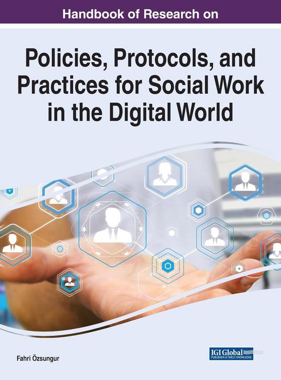 Produktbild: Handbook of Research on Policies, Protocols, and Practices for Social Work in the Digital World