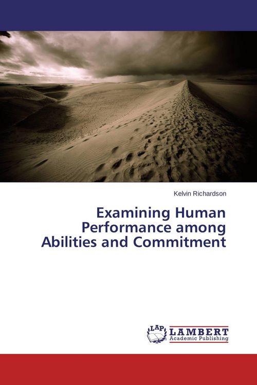 Produktbild: Examining Human Performance among Abilities and Commitment