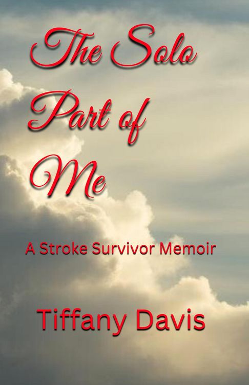 Produktbild: The Solo Part of Me: A Stroke Survivor Memoir