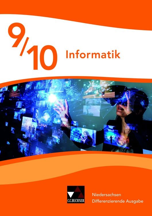 Produktbild: Informatik &ndash; Niedersachsen - Differenzierende Ausgabe / Informatik Niedersachsen 9/10 Diff. Ausgabe